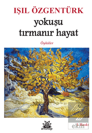 Yokuşu Tırmanır Hayat