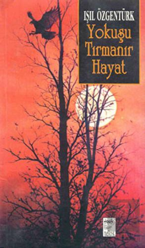 Yokuşu Tırmanır Hayat