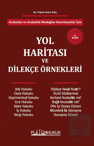 Yol Haritası ve Dilekçe Örnekleri