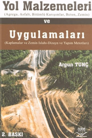 Yol Malzemeleri ve Uygulamaları