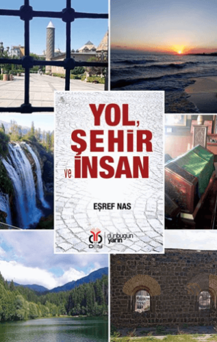 Yol, Şehir ve İnsan