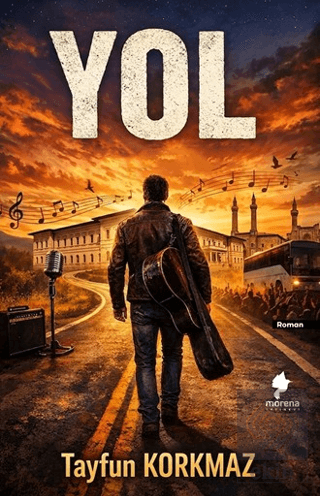 Yol Tayfun Korkmaz Morena Yayınevi Satın Al - ekinkitap.com