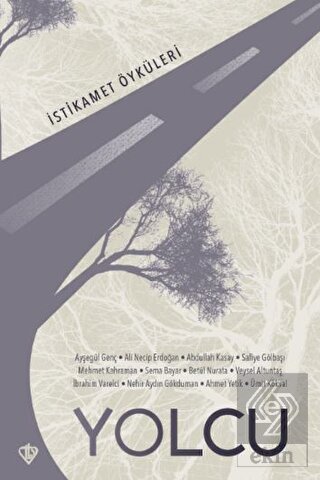 Yolcu İstikamet Öyküleri