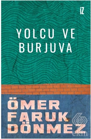 Yolcu ve Burjuva