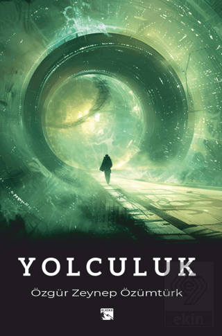 Yolculuk Özgür Zeynep Özümtürk Alaska Yayınevi Satın Al - ekinkitap.co