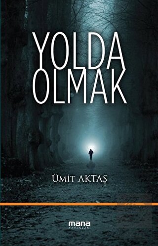 Yolda Olmak