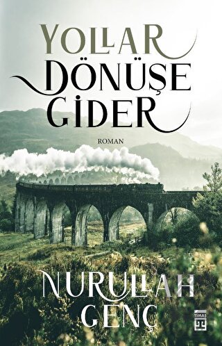 Yollar Dönüşe Gider