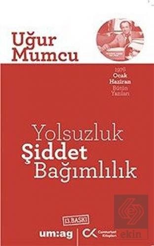 Yolsuzluk Şiddet Bağımlılık