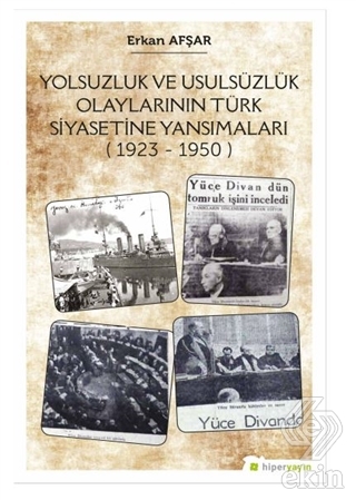 Yolsuzluk ve Usulsüzlük Olaylarının Türk Siyasetin