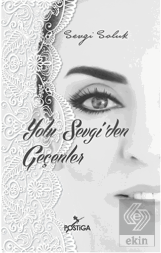 Yolu Sevgi\'den Geçenler