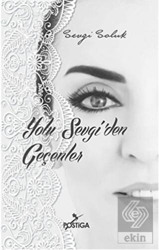 Yolu Sevgi\'den Geçenler