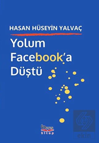 Yolum Facebook'a Düştü