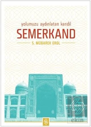 Yolumuzu Aydınlatan Kandil Semerkand