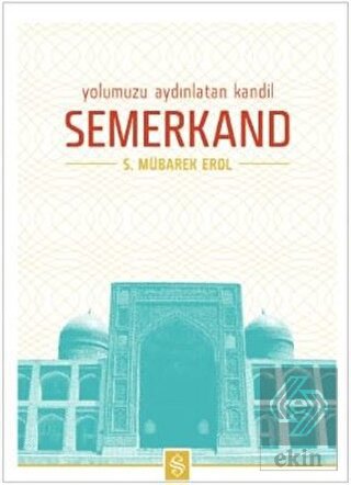 Yolumuzu Aydınlatan Kandil Semerkand