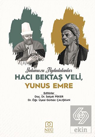 Yolumuzu Aydınlatanlar Hacı Bektaş Veli, Yunus Emr