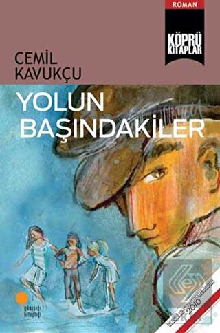 Yolun Başındakiler