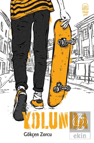 Yolunda Gökçen Zorcu İthaki Yuki Yayınları Satın Al - ekinkitap.com