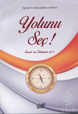 Yolunu Seç!