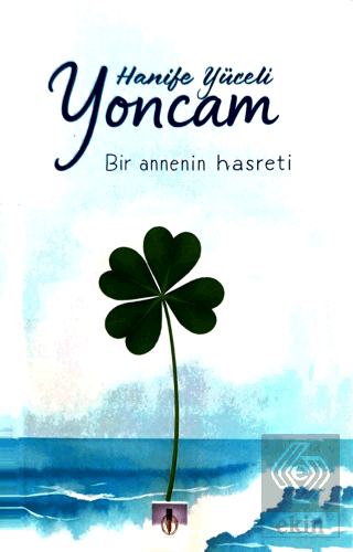 Yoncam Hanife Yüceli Altın Divit Yayınevi Satın Al - ekinkitap.com