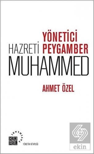 Yönetici Peygamber Hz. Muhammed