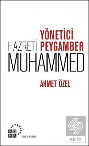 Yönetici Peygamber Hz. Muhammed