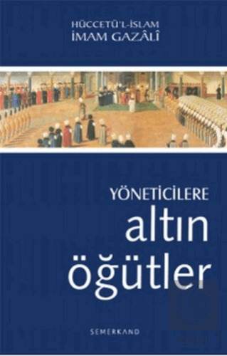 Yöneticilere Altın Öğütler