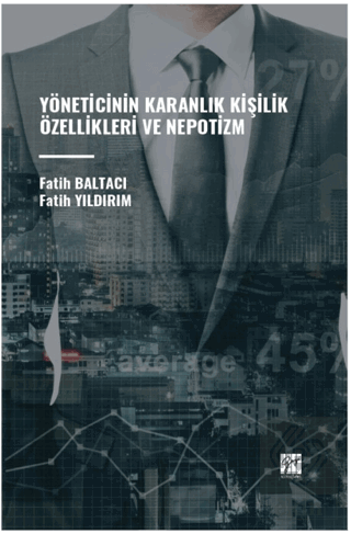 Yöneticinin Karanlık Kişilik Özellikleri ve Nepoti