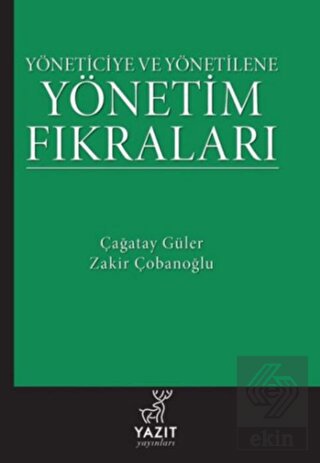 Yöneticiye ve Yönetilene Yönetim Fıkraları