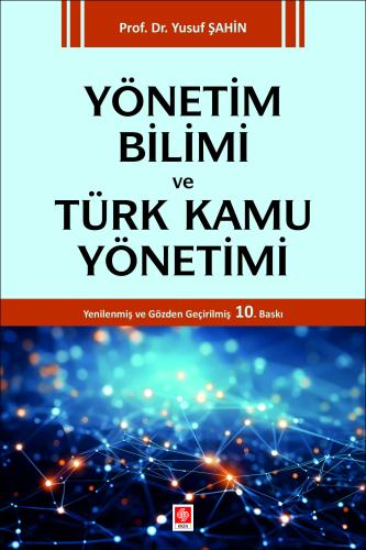 Yönetim Bilimi ve Türk Kamu Yönetimi Yusuf Şahin