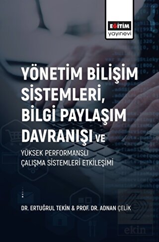 Yönetim Bilişim Sistemleri, Bilgi Paylaşım Davranı