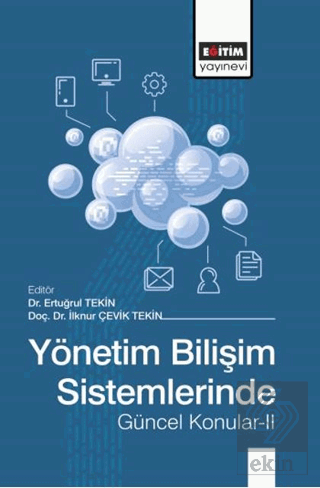 Yönetim Bilişim Sistemlerinde Güncel Konular - 2