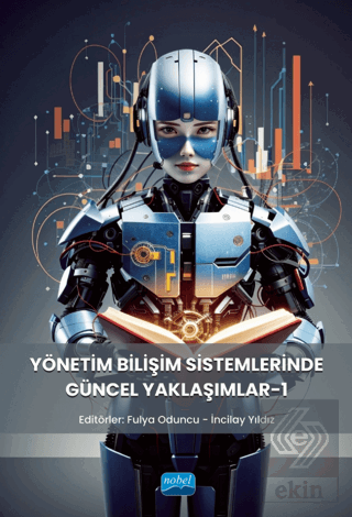 Yönetim Bilişim Sistemlerinde Güncel Yaklaşımlar