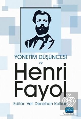 Yönetim Düşüncesi ve Henri Fayol