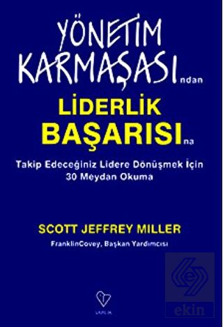 Yönetim Karmaşasından Liderlik Başarısına Takip Ed