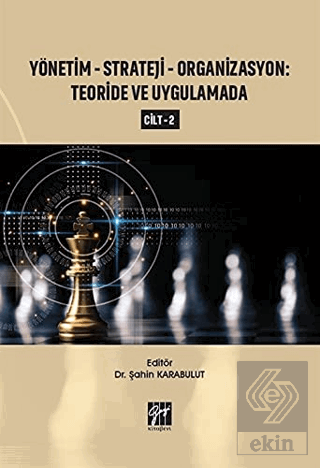 Yönetim-Strateji-Organizasyon: Teoride ve Uygulama