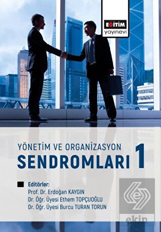 Yönetim ve Organizasyon Sendromları