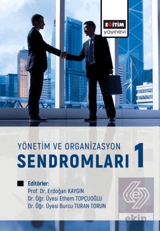 Yönetim ve Organizasyon Sendromları