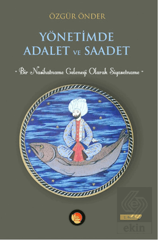 Yönetimde Adalet ve Saadet