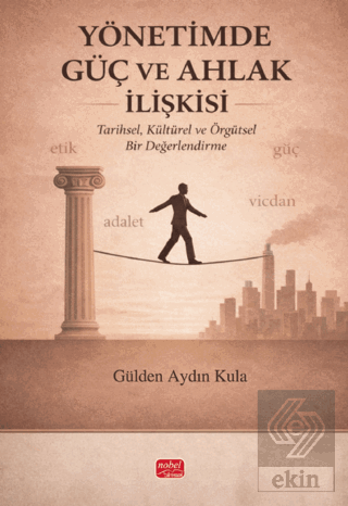 Yönetimde Güç ve Ahlak İlişkisi