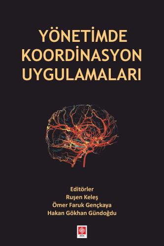 Yönetimde Koordinasyon Uygulamaları / Ruşen Keleş