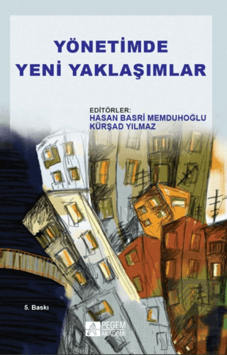 Yönetimde Yeni Yaklaşımlar