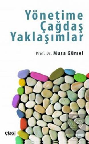 Yönetime Çağdaş Yaklaşımlar