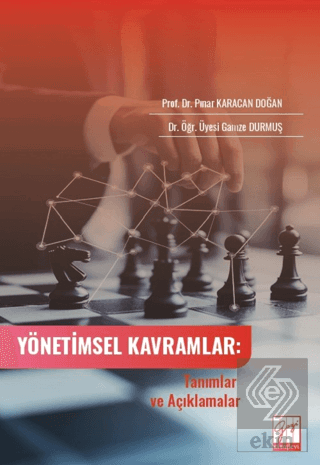 Yönetimsel Kavramlar: Tanımlar ve Açıklamalar