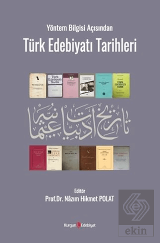 Yöntem Bilgisi Açısından Türk Edebiyatı Tarihleri