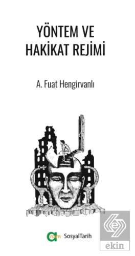Yöntem ve Hakikat Rejimi