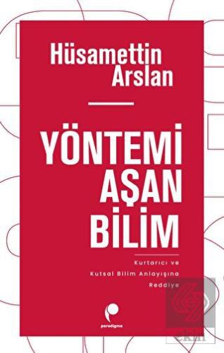 Yöntemi Aşan Bilim