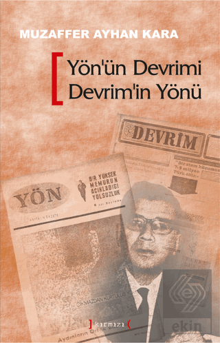 Yön'ün Devrimi Devrim'in Yönü