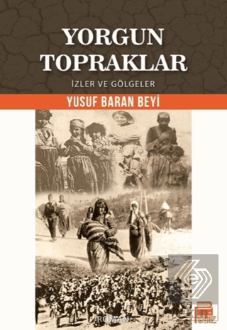 Yorgun Topraklar