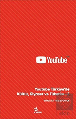 Youtube Türkiye'de Kültür, Siyaset ve Tüketim - 2