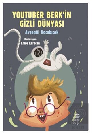 YouTuber Berk'in Gizli Dünyası